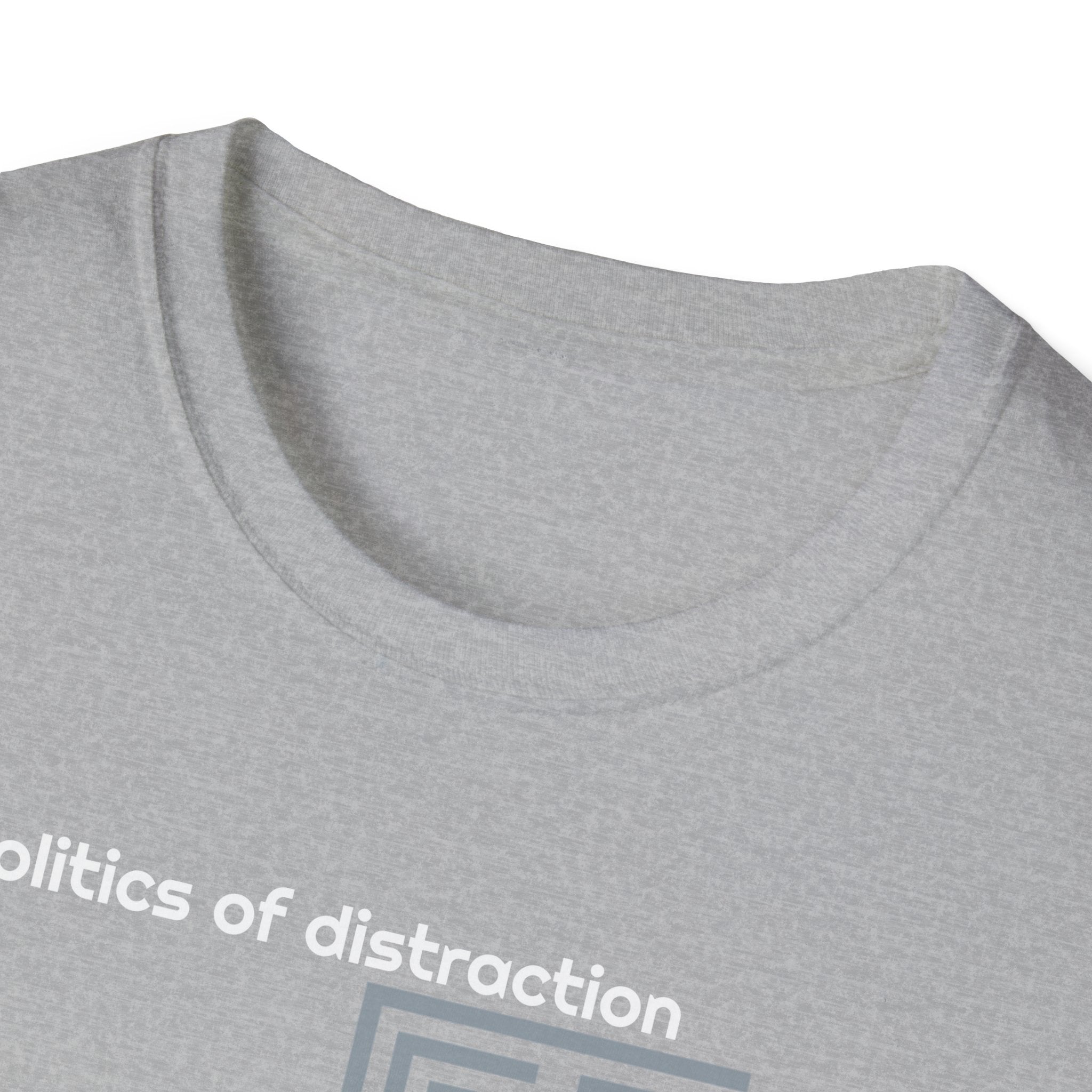Politics of Distraction T-Shirt — Modern Maze Graphic Tee