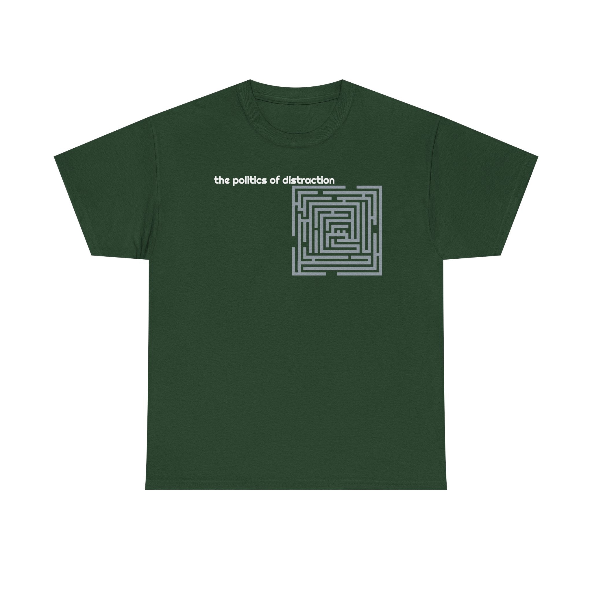 Politics of Distraction T-Shirt — Modern Maze Graphic Tee