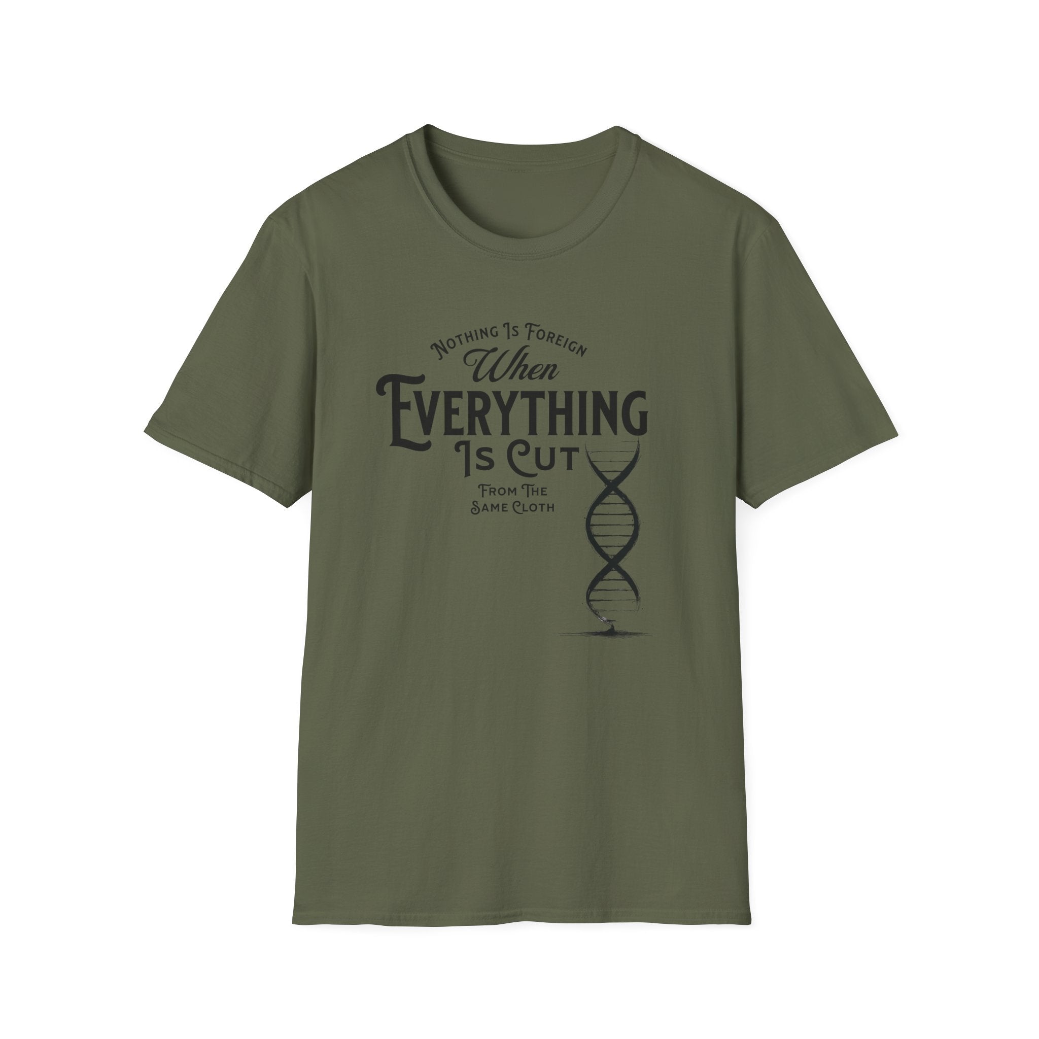 ΩThe End All Of Common Ground - DNA Connected T-Shirt — "Nothing Is Foreign" Illustrated In Black