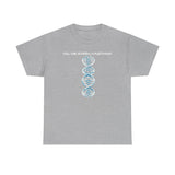 ΩThe End All Of Common Ground - DNA Connected T-Shirt — "Nothing Is Foreign"