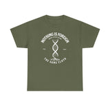 ΩThe End All Of Common Ground - DNA Connected T-Shirt — "Nothing Is Foreign" Illustrated In White