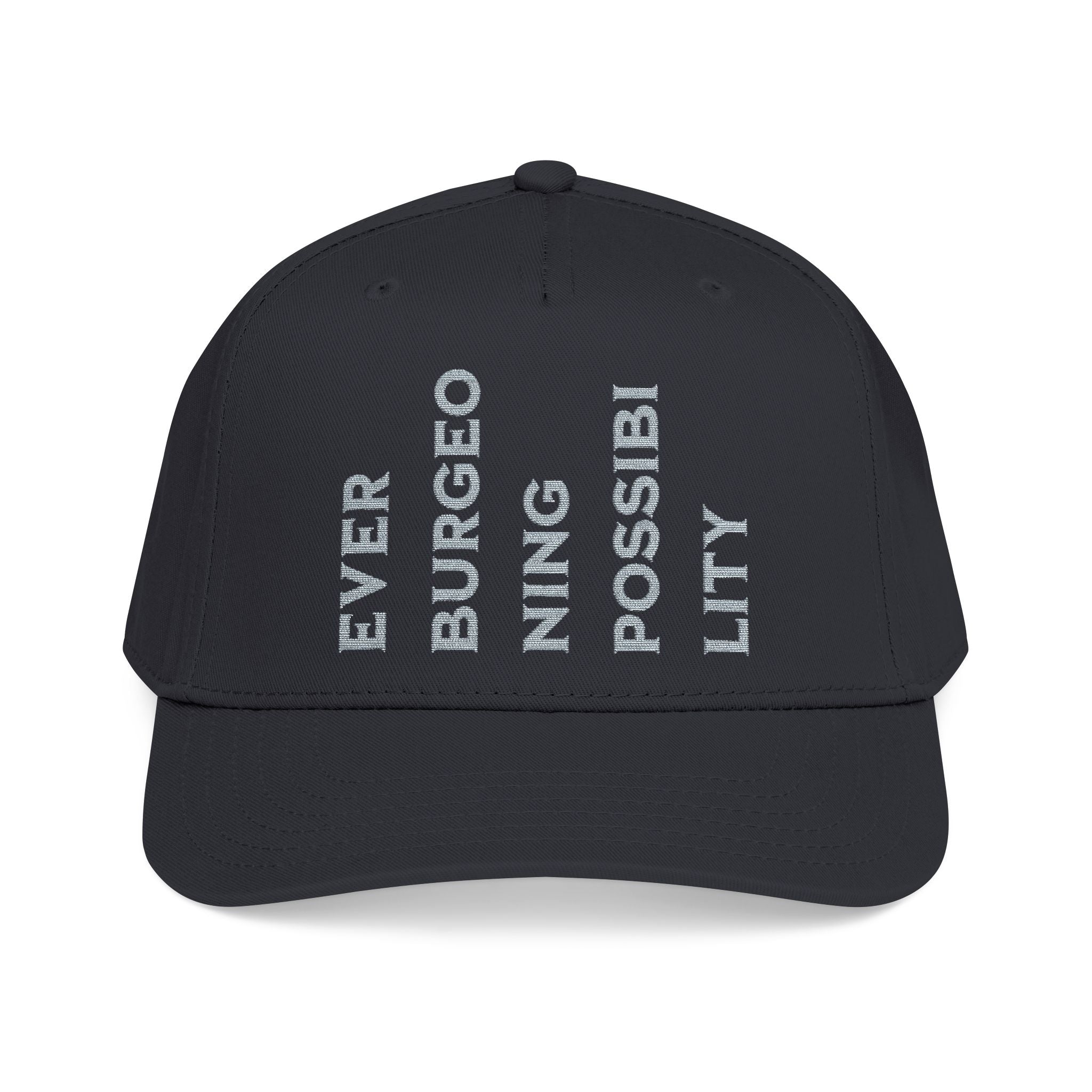 "Ever Burgeoning Possibility" Vertical Text Embroidered Hat