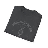 ΩThe End All Of Common Ground - DNA Connected T-Shirt — "Nothing Is Foreign" Illustrated In Gray