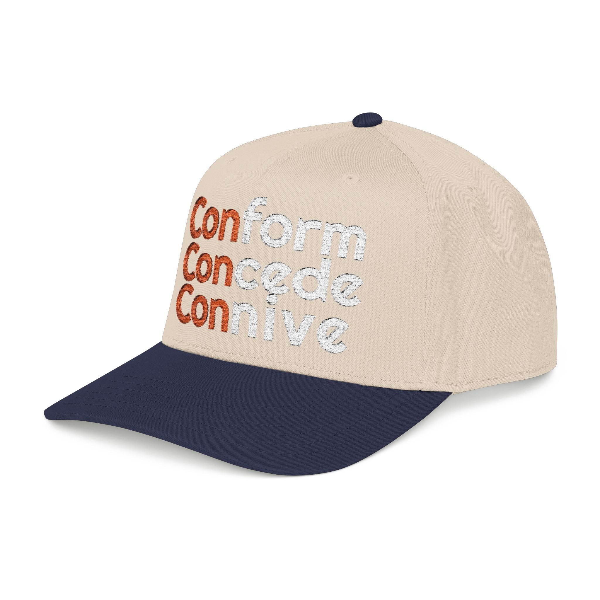 For Those Who Always Knew What It Was "Conform Concede Connive" Baseball Cap — Embroidered Cap