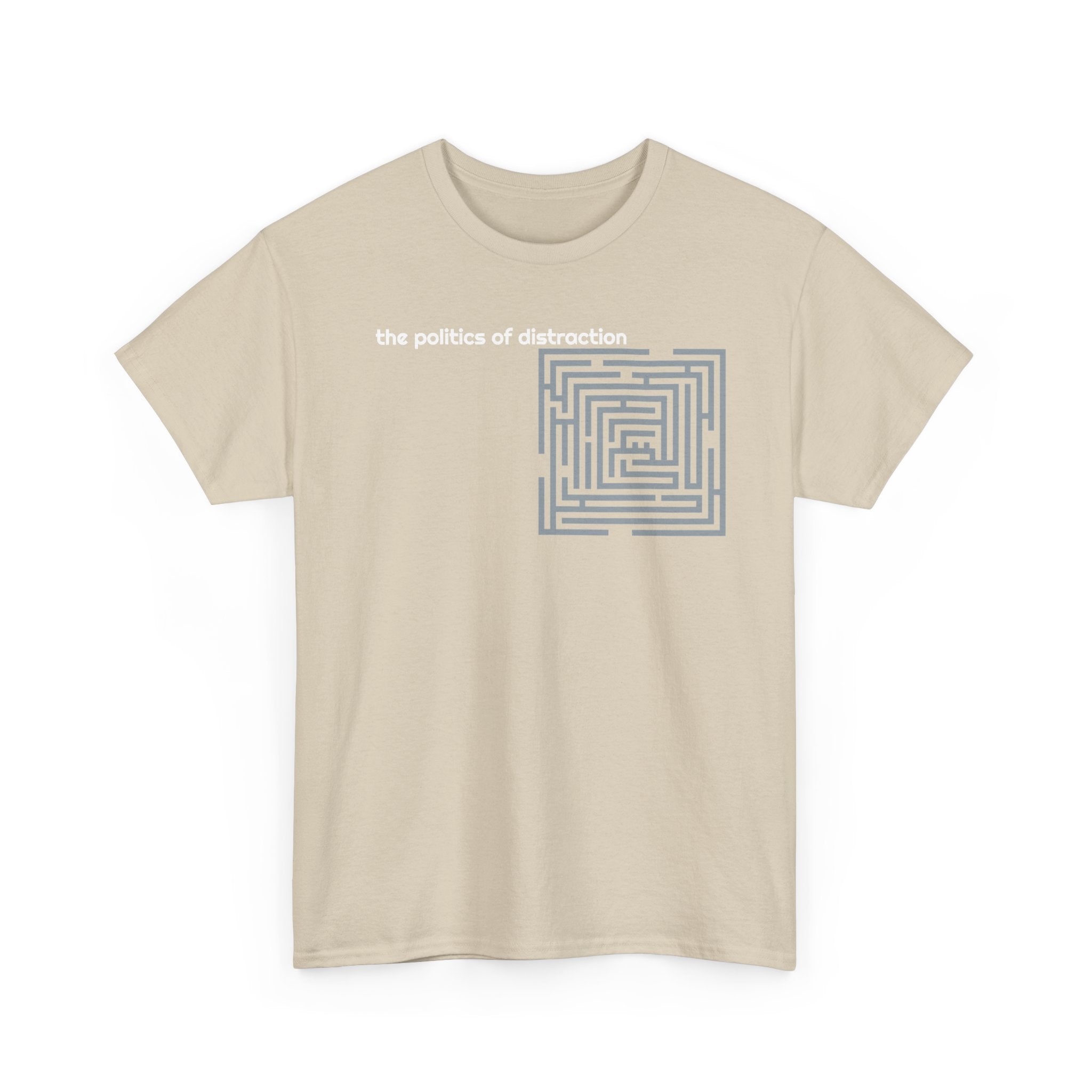 Politics of Distraction T-Shirt — Modern Maze Graphic Tee