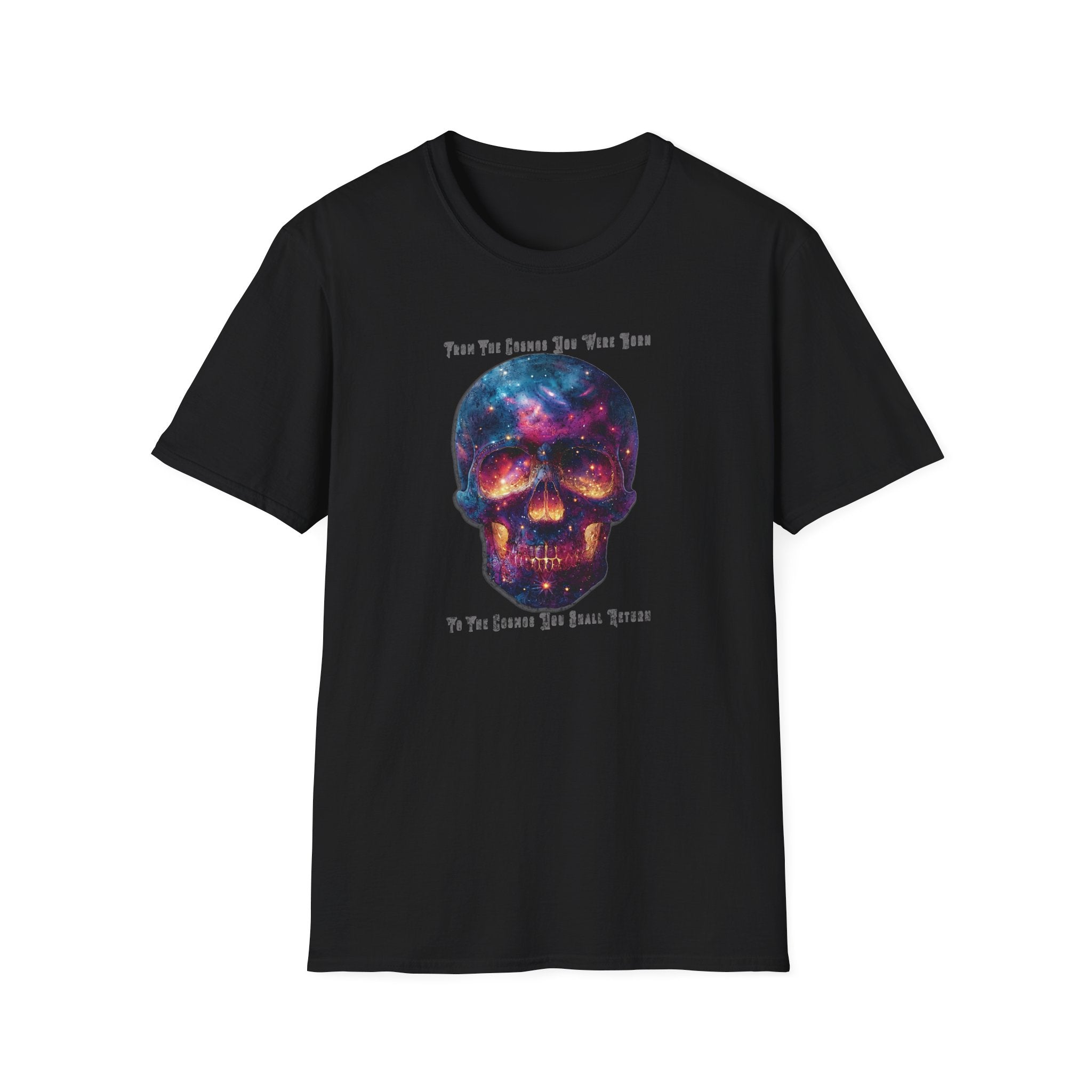 "From the Cosmos You Were Born, To the Cosmos You Shall Return" Graphic Tee