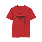 ΩThe End All Of Common Ground - DNA Connected T-Shirt — "Nothing Is Foreign" Illustrated In Black