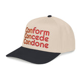 For Those Who Always Knew What It Was "Conform Concede Connive" Baseball Cap — Embroidered Cap