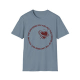 "You Are Not the Center of the Universe, But You Are The Universe" Retro Heart Graphic Tee