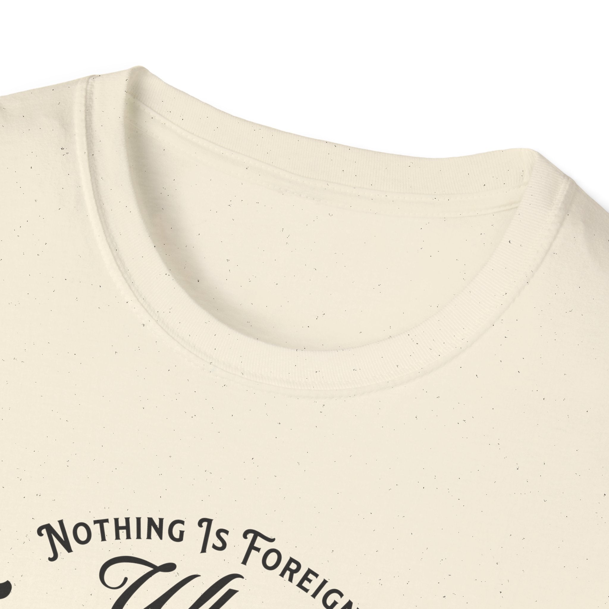 ΩThe End All Of Common Ground - DNA Connected T-Shirt — "Nothing Is Foreign" Illustrated In Black
