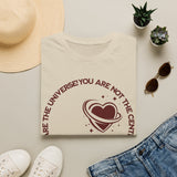 "You Are Not the Center of the Universe, But You Are The Universe" Retro Heart Graphic Tee