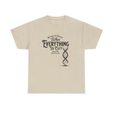 ΩThe End All Of Common Ground - DNA Connected T-Shirt — "Nothing Is Foreign" Illustrated In Black