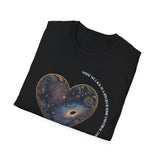 The Very Real Cosmic Connection — Heart Nebula Graphic Tee with White Text