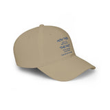 "How Then Shall We Settle Into the Fact that we are made of star stuff." Cap — Low Profile Baseball Cap