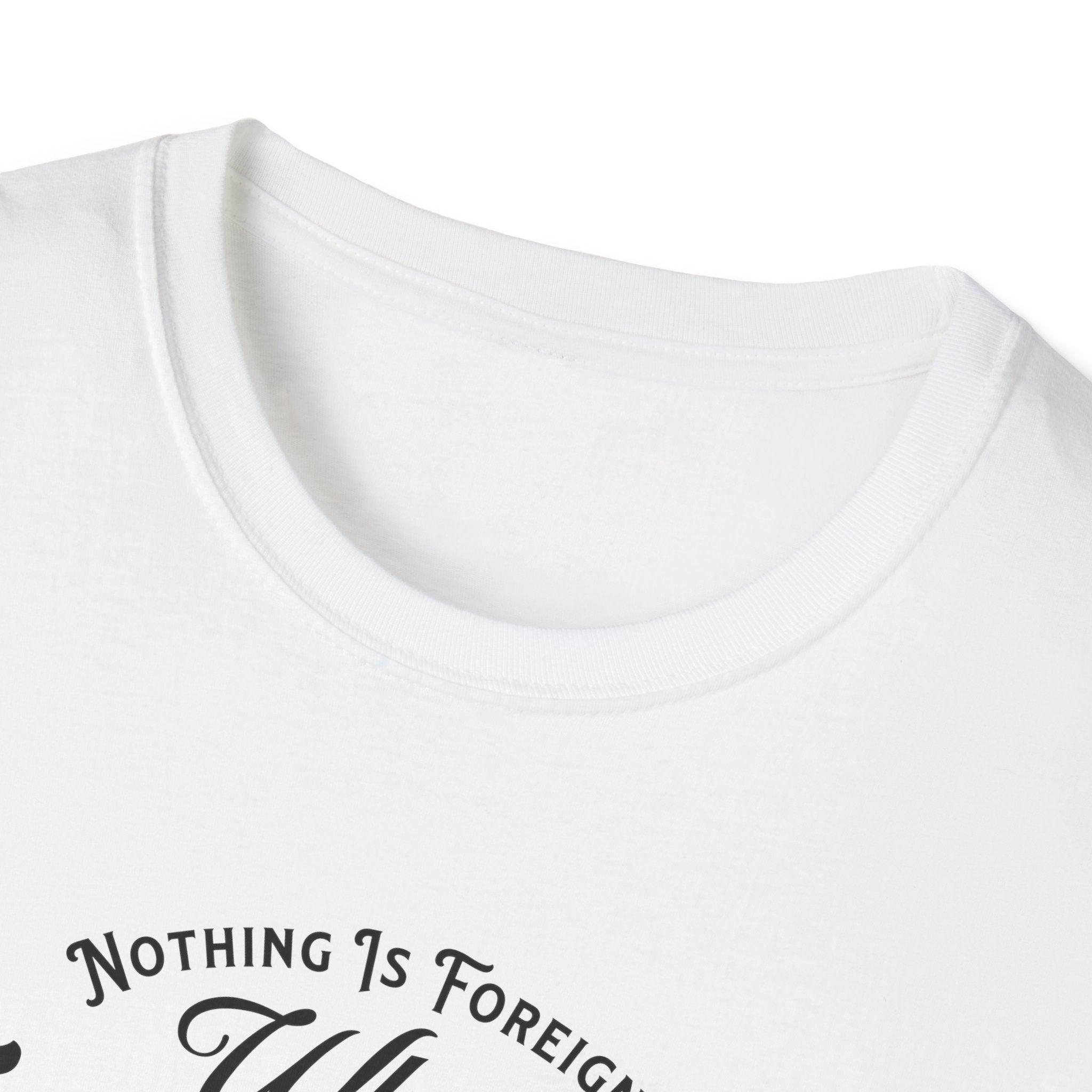 ΩThe End All Of Common Ground - DNA Connected T-Shirt — "Nothing Is Foreign" Illustrated In Black