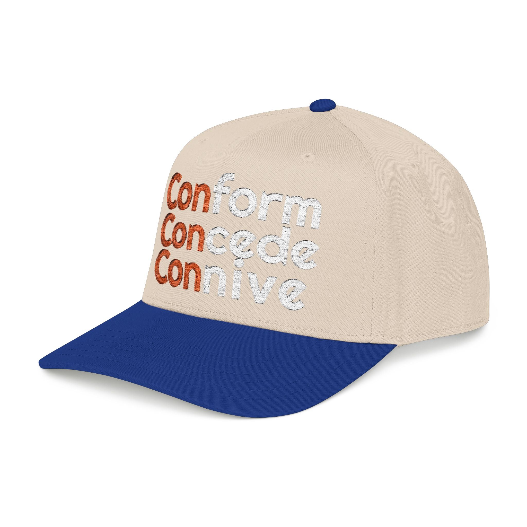 For Those Who Always Knew What It Was "Conform Concede Connive" Baseball Cap — Embroidered Cap