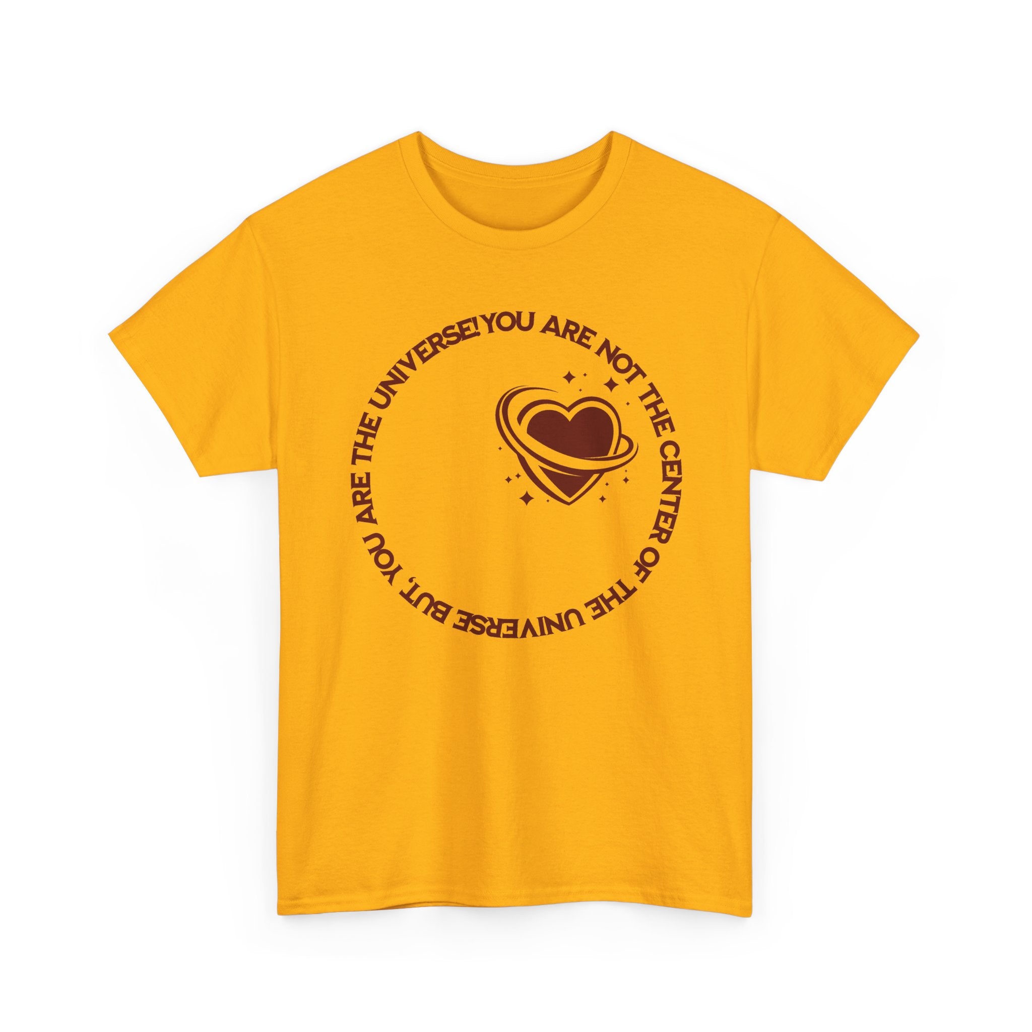 "You Are Not the Center of the Universe, But You Are The Universe" Retro Heart Graphic Tee