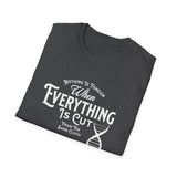 ΩThe End All Of Common Ground - DNA Connected T-Shirt — "Nothing Is Foreign" Illustrated In White