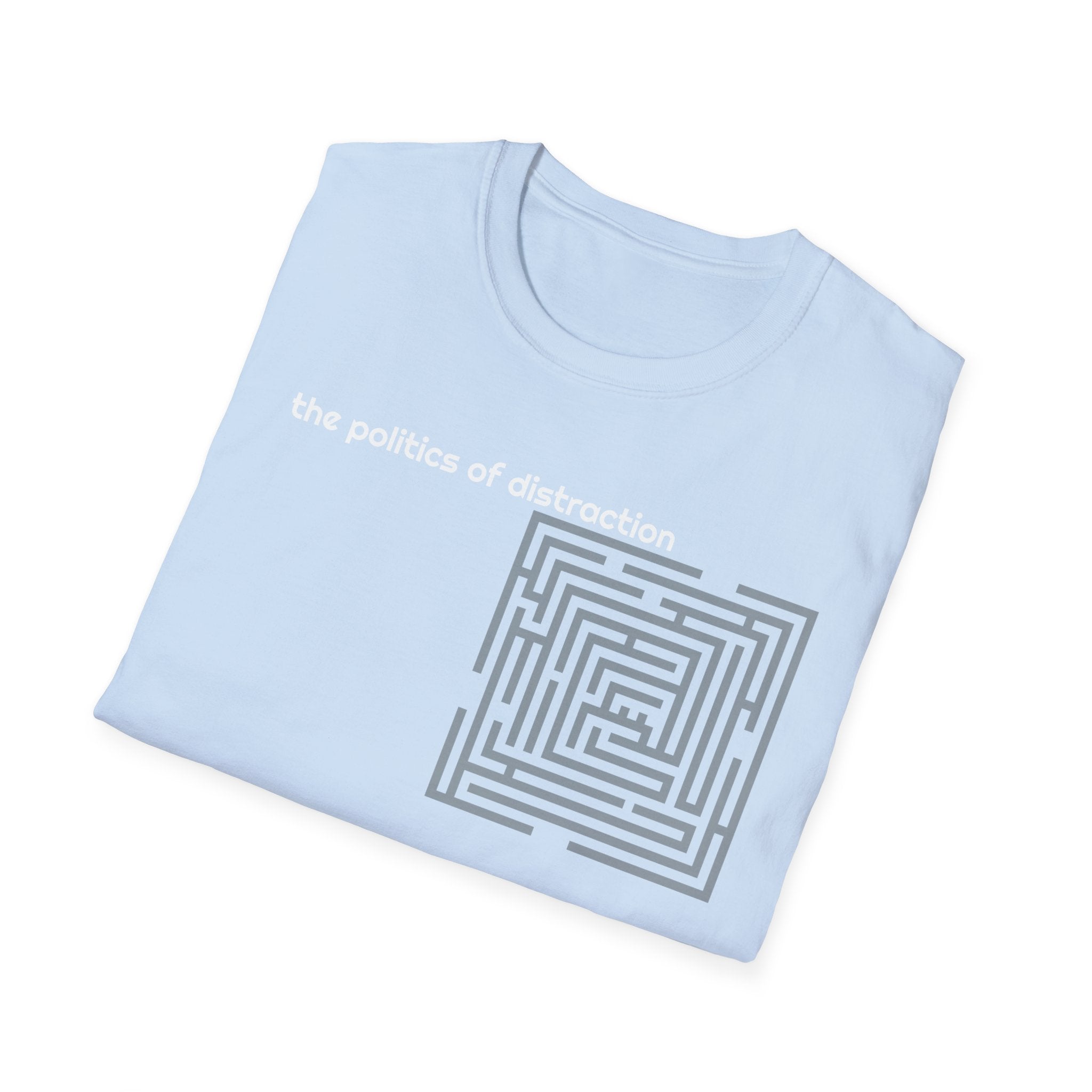 Politics of Distraction T-Shirt — Modern Maze Graphic Tee