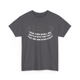 Star Stuff T-Shirt — "How then shall we settle into the fact that we are star stuff" Cosmic Astronomy Tee