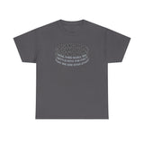 Star Stuff T-Shirt — "How then shall we settle into the fact that we are star stuff" Cosmic Astronomy Tee