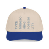 "Ever Burgeoning Possibility" Vertical Text Embroidered Hat