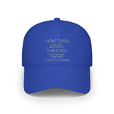 "How Then Shall We Settle Into the Fact that we are made of star stuff." Embroidered Baseball Cap