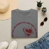 "You Are Not the Center of the Universe, But You Are The Universe" Retro Heart Graphic Tee