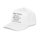 "How Then Shall We Settle Into the Fact that we are made of star stuff." Embroidered Baseball Cap