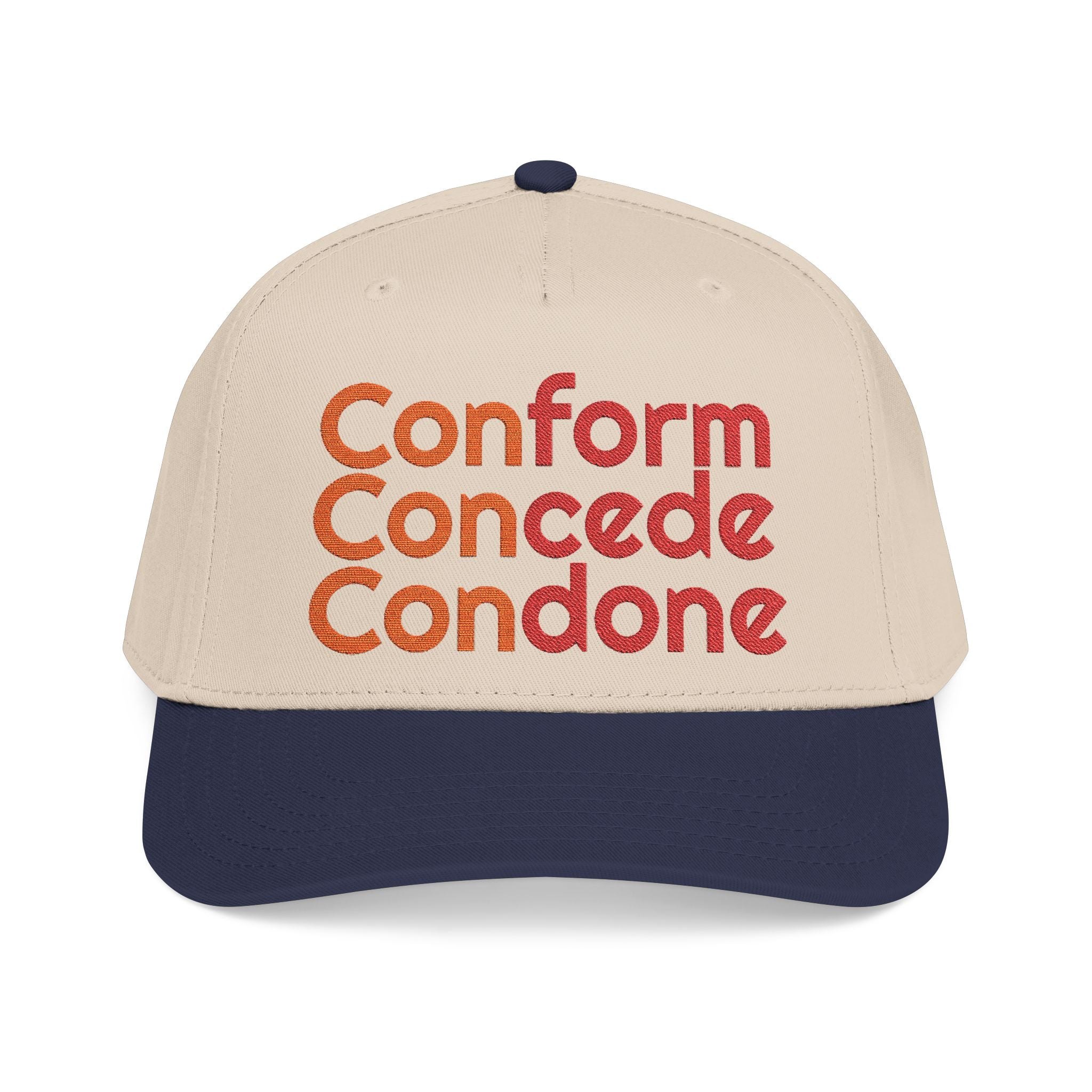 For Those Who Always Knew What It Was "Conform Concede Connive" Baseball Cap — Embroidered Cap