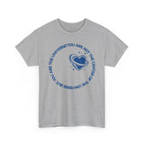 "You Are Not the Center of the Universe, But You Are The Universe" Retro Heart Graphic Tee