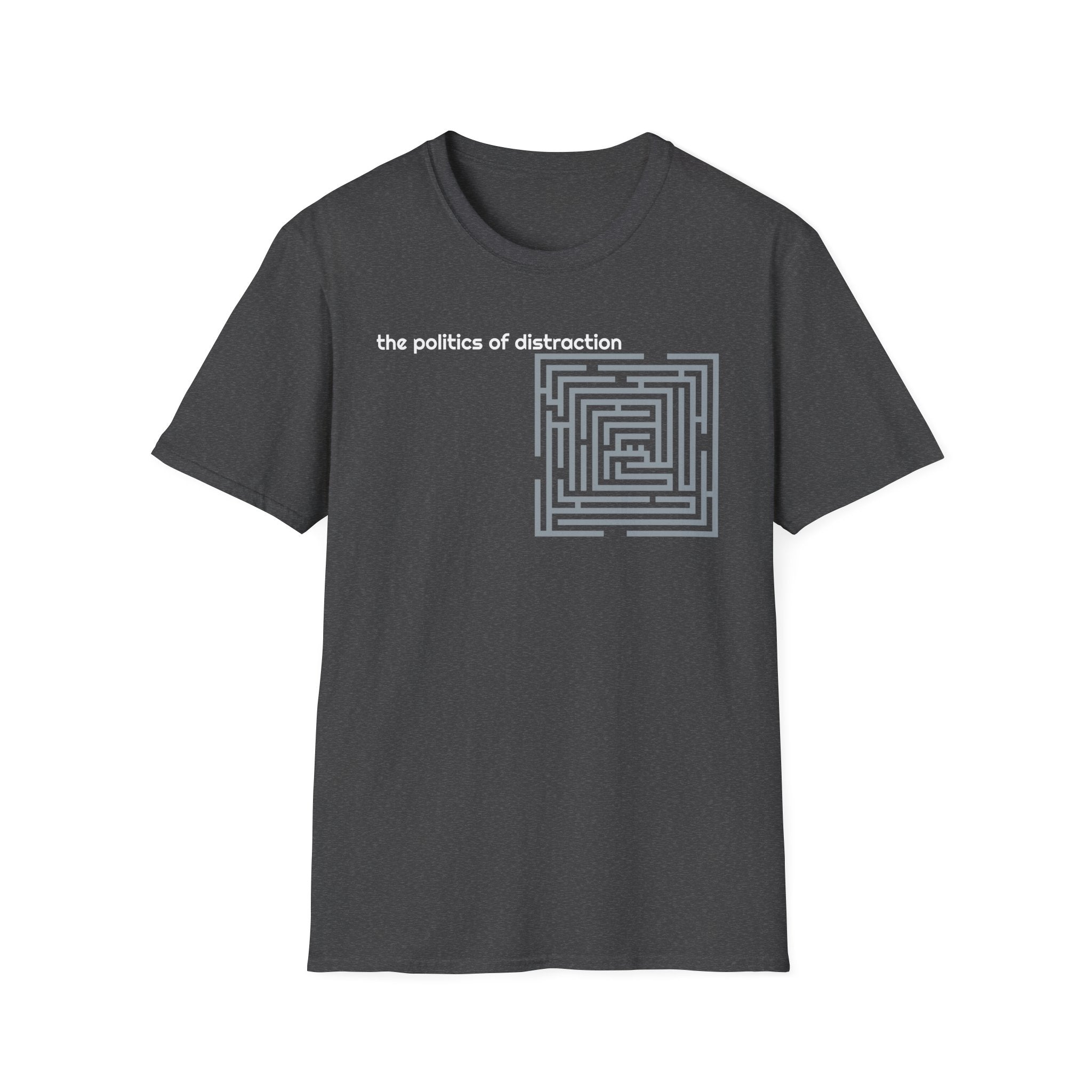 Politics of Distraction T-Shirt — Modern Maze Graphic Tee