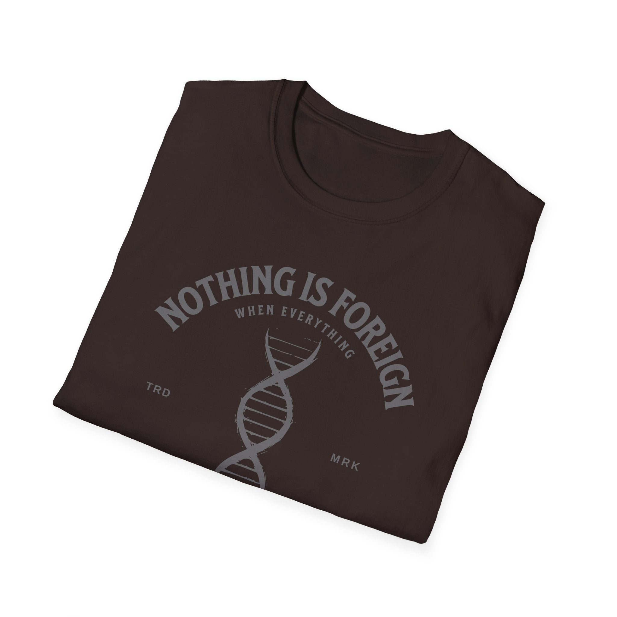 ΩThe End All Of Common Ground - DNA Connected T-Shirt — "Nothing Is Foreign" Illustrated In Gray