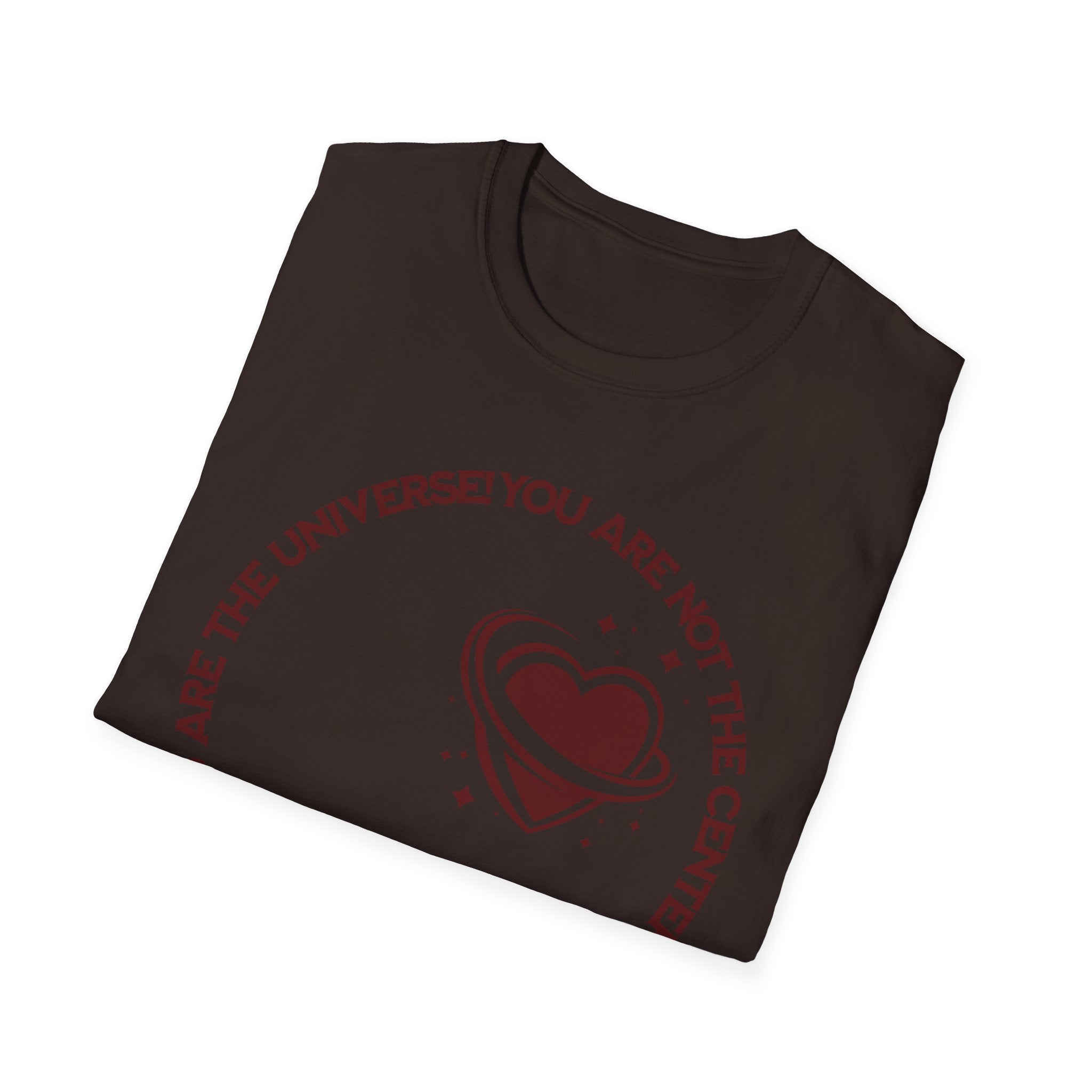 "You Are Not the Center of the Universe, But You Are The Universe" Retro Heart Graphic Tee