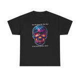 "From the Cosmos You Were Born, To the Cosmos You Shall Return" Graphic Tee