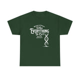ΩThe End All Of Common Ground - DNA Connected T-Shirt — "Nothing Is Foreign" Illustrated In White