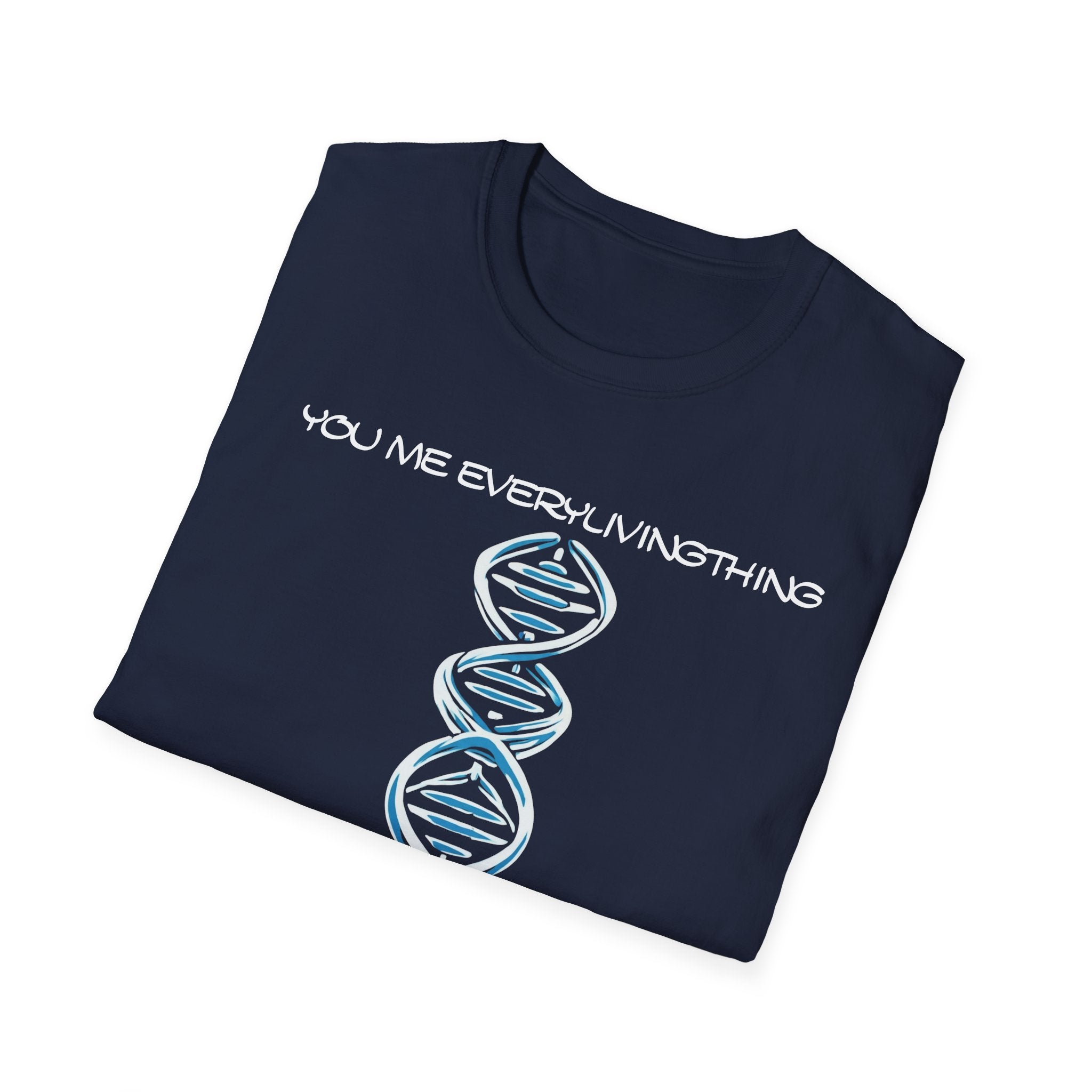 ΩThe End All Of Common Ground - DNA Connected T-Shirt — "Nothing Is Foreign"