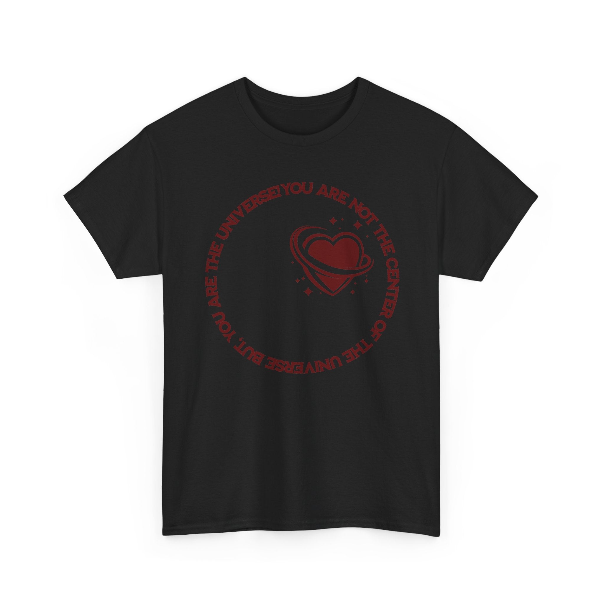 "You Are Not the Center of the Universe, But You Are The Universe" Retro Heart Graphic Tee