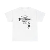 ΩThe End All Of Common Ground - DNA Connected T-Shirt — "Nothing Is Foreign" Illustrated In Black