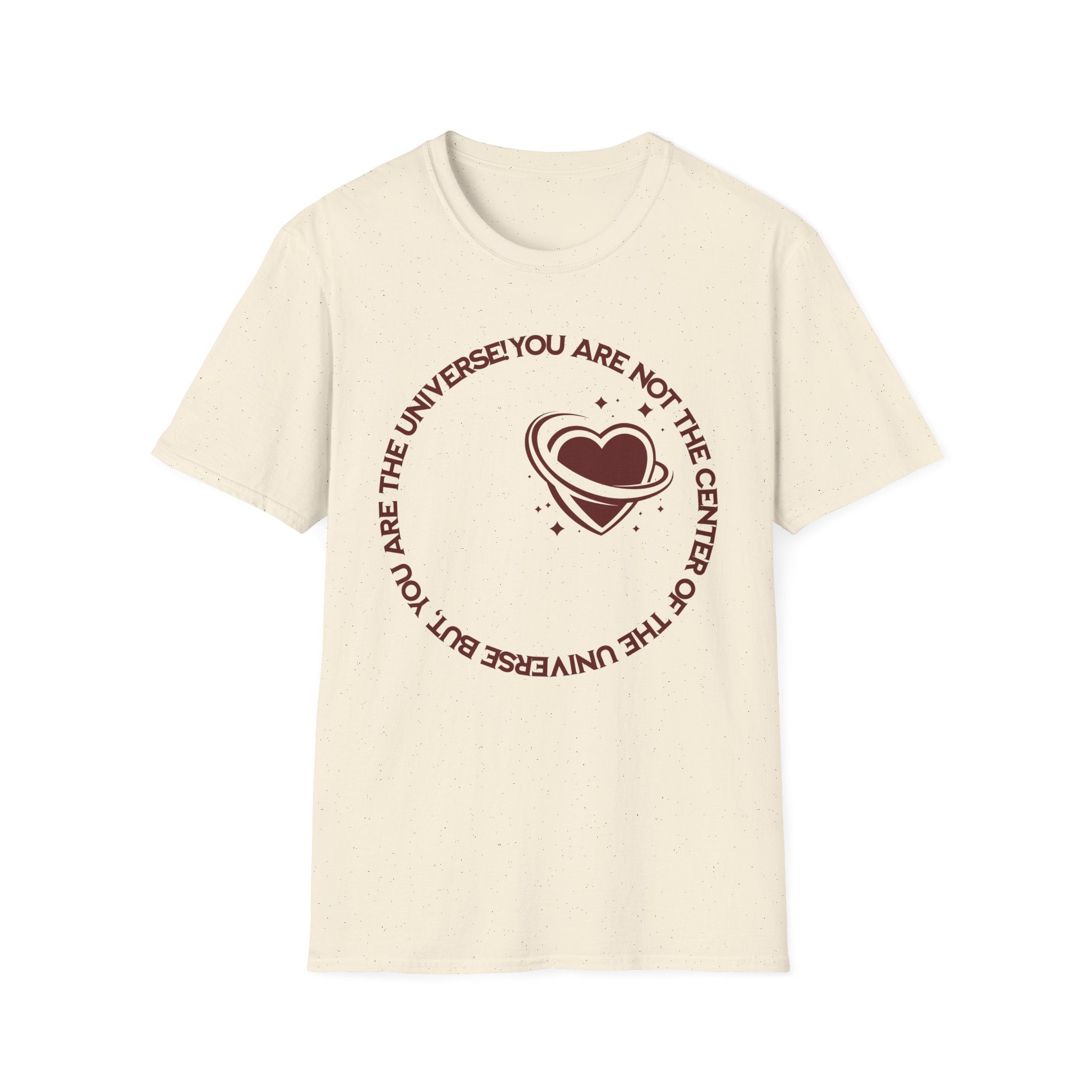 "You Are Not the Center of the Universe, But You Are The Universe" Retro Heart Graphic Tee