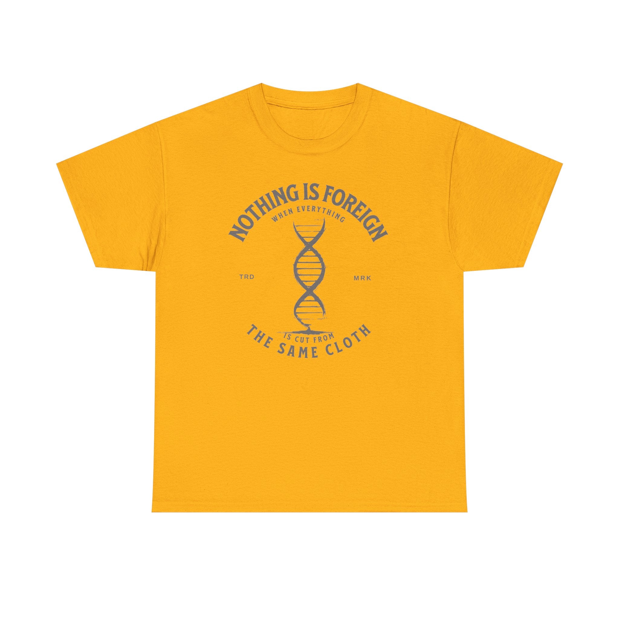 ΩThe End All Of Common Ground - DNA Connected T-Shirt — "Nothing Is Foreign" Illustrated In Gray