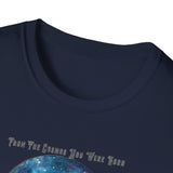 "From the Cosmos You Were Born, To the Cosmos You Shall Return" Graphic Tee