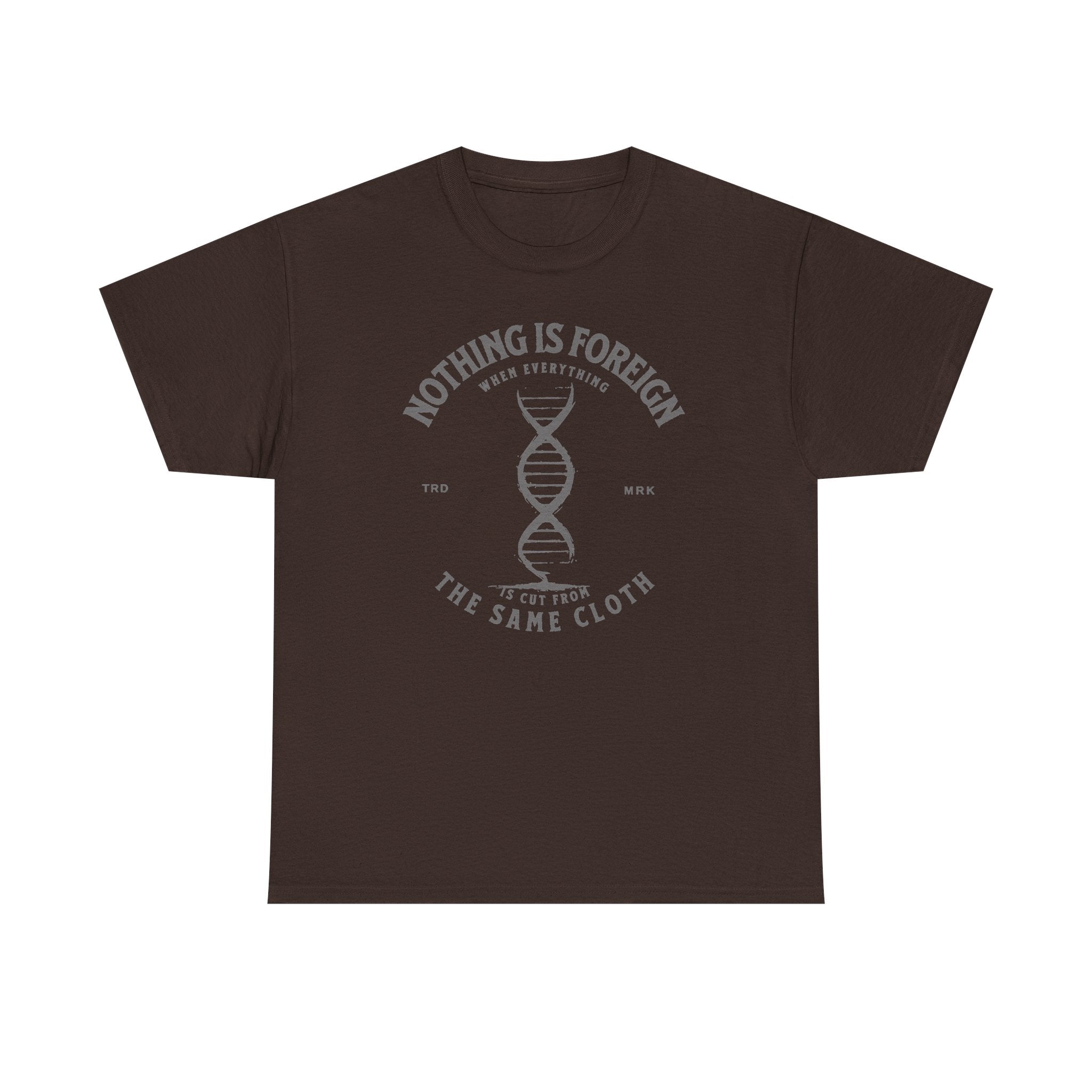 ΩThe End All Of Common Ground - DNA Connected T-Shirt — "Nothing Is Foreign" Illustrated In Gray