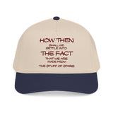 "How Then Shall We Settle Into the Fact that we are made of star stuff." Embroidered Baseball Cap