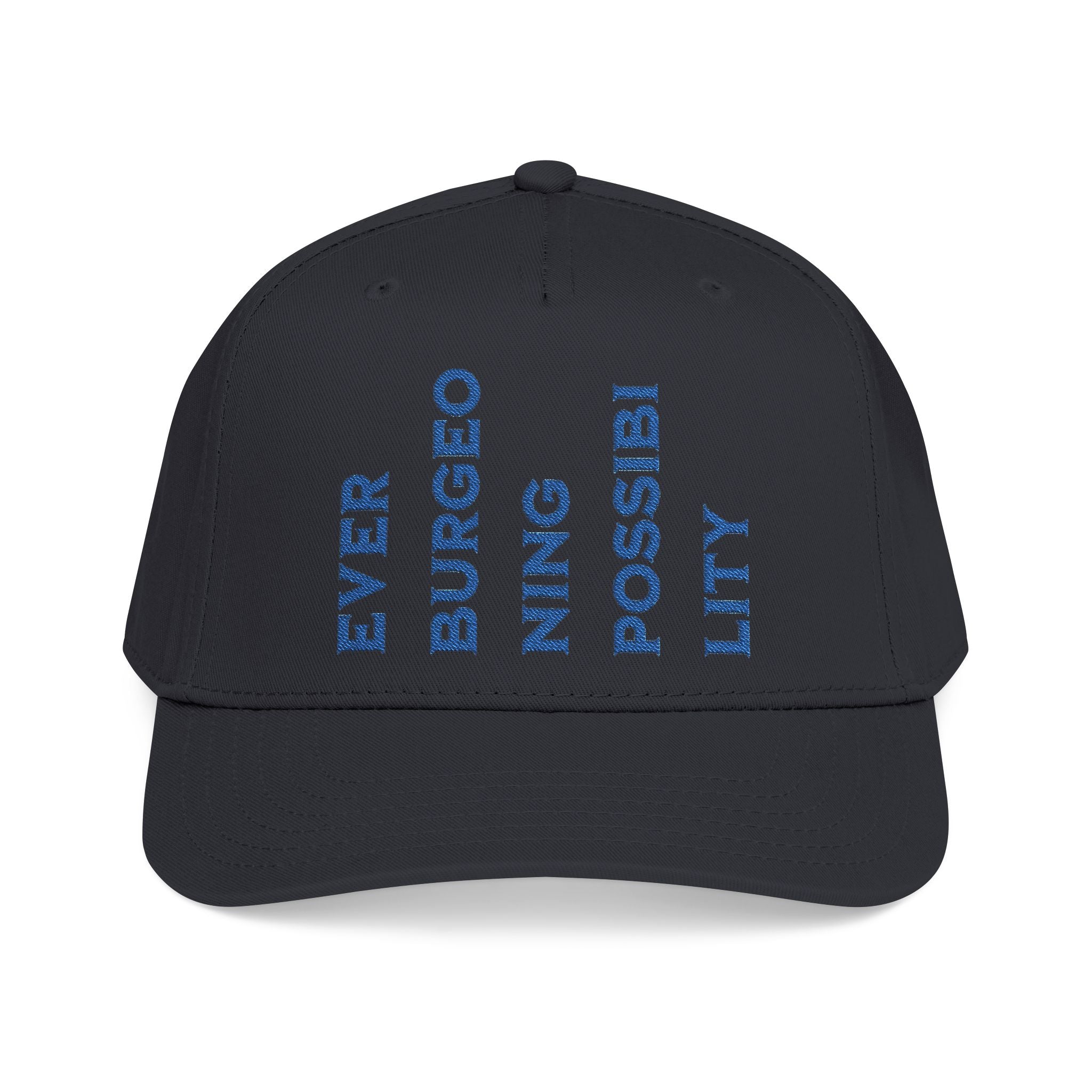 "Ever Burgeoning Possibility" Vertical Text Embroidered Hat