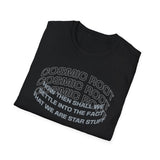 Star Stuff T-Shirt — "How then shall we settle into the fact that we are star stuff" Cosmic Astronomy Tee