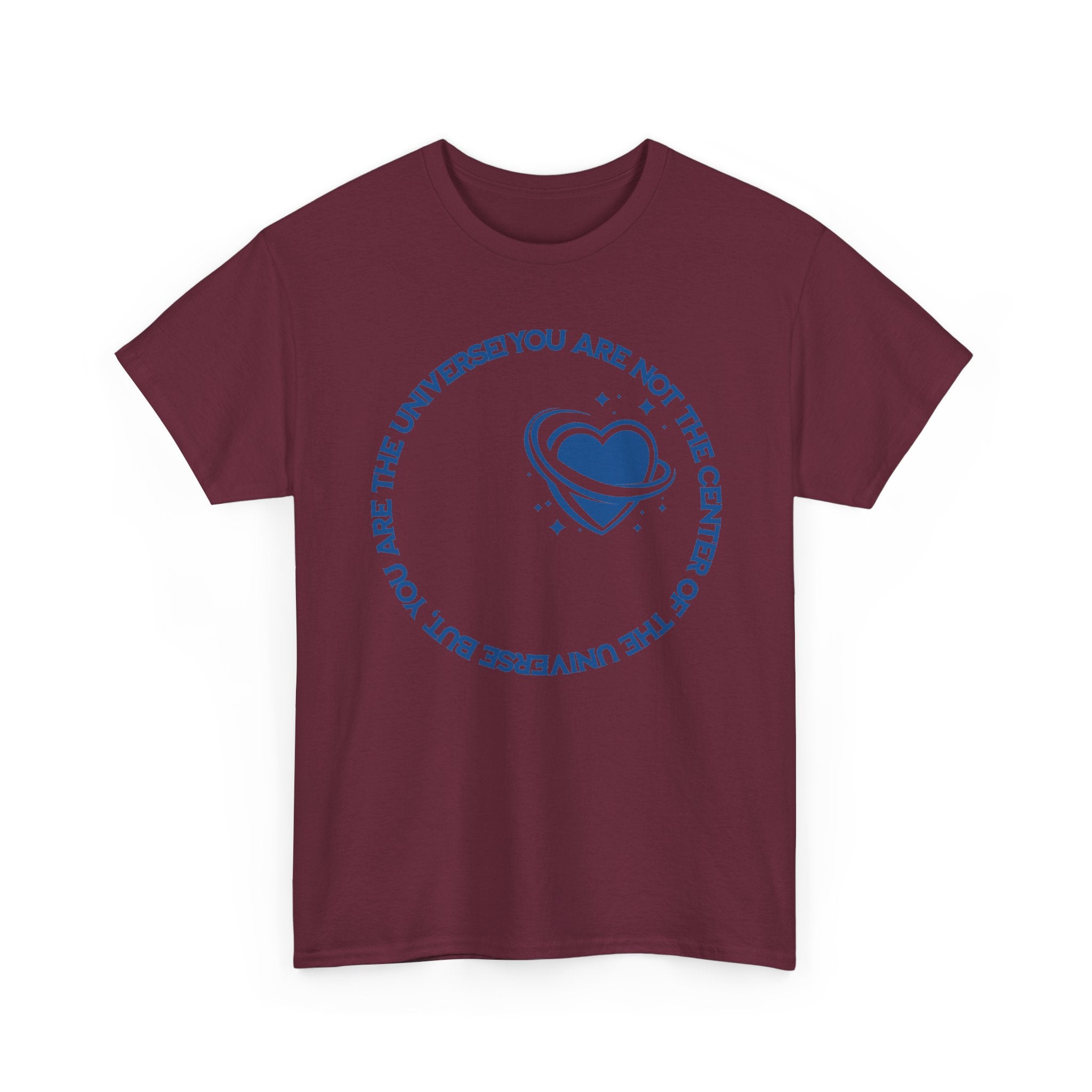 "You Are Not the Center of the Universe, But You Are The Universe" Retro Heart Graphic Tee