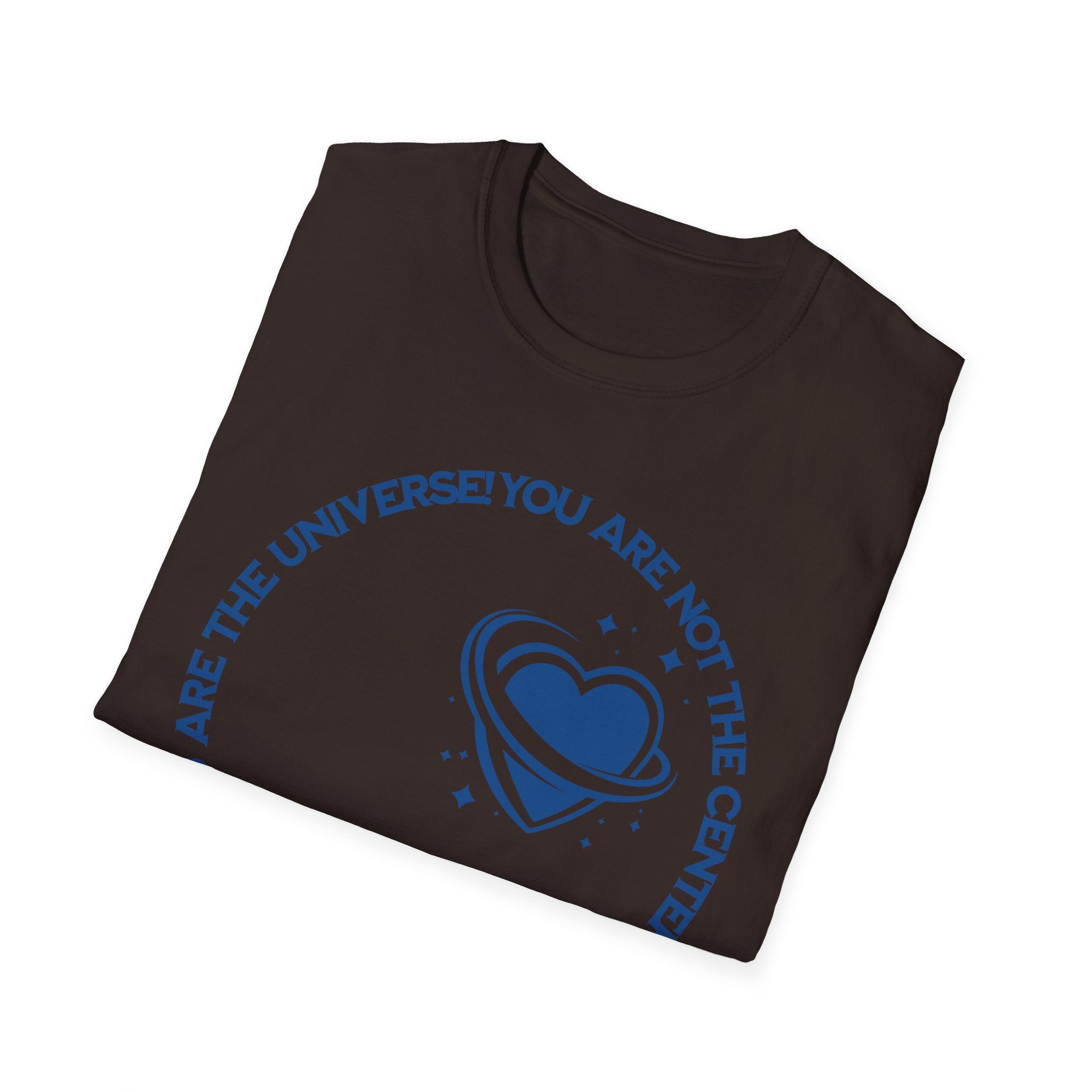 "You Are Not the Center of the Universe, But You Are The Universe" Retro Heart Graphic Tee