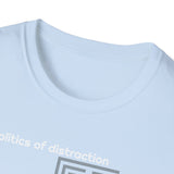 Politics of Distraction T-Shirt — Modern Maze Graphic Tee