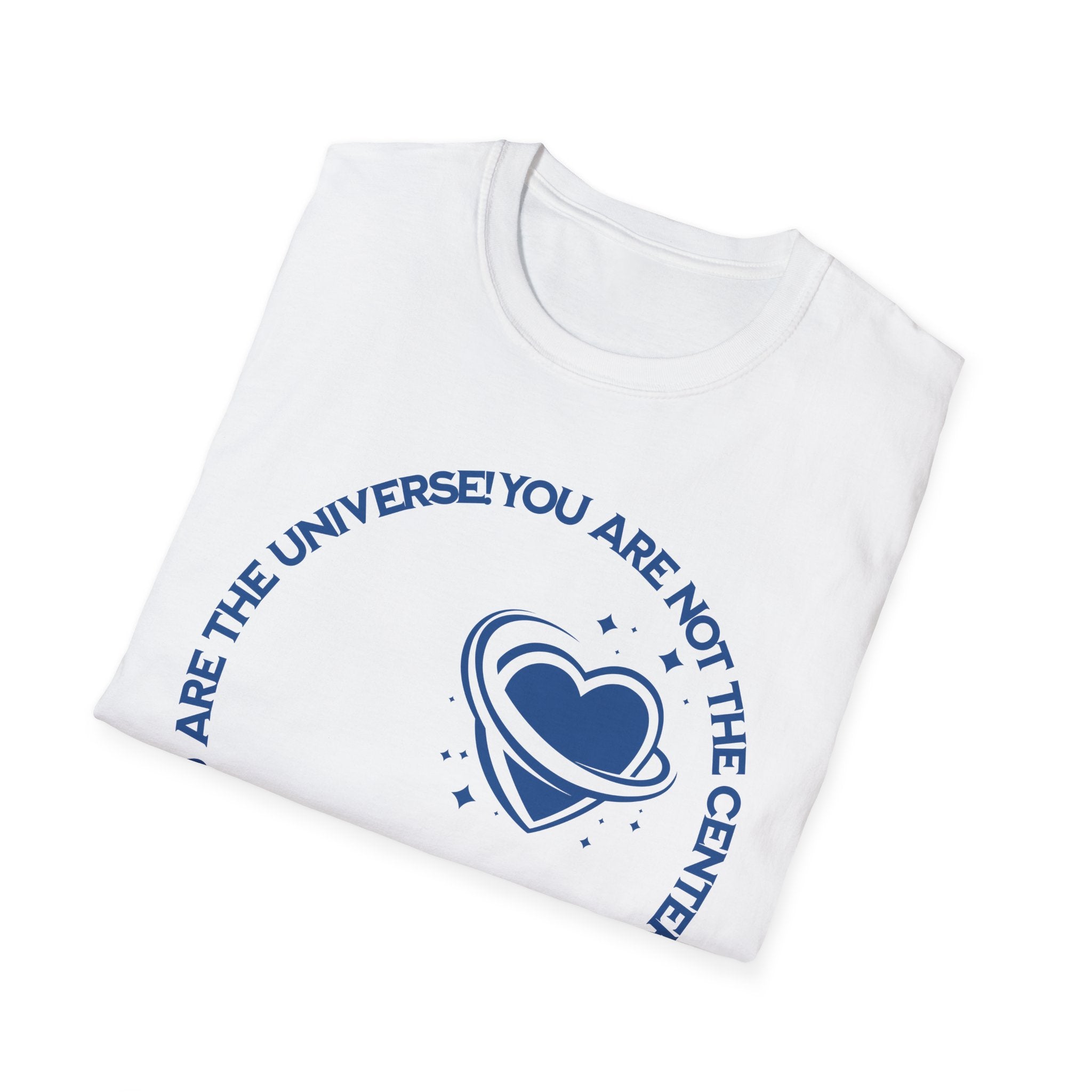 "You Are Not the Center of the Universe, But You Are The Universe" Retro Heart Graphic Tee